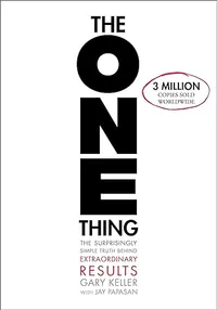 The ONE Thing by Gary Keller