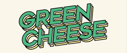 Green Cheese